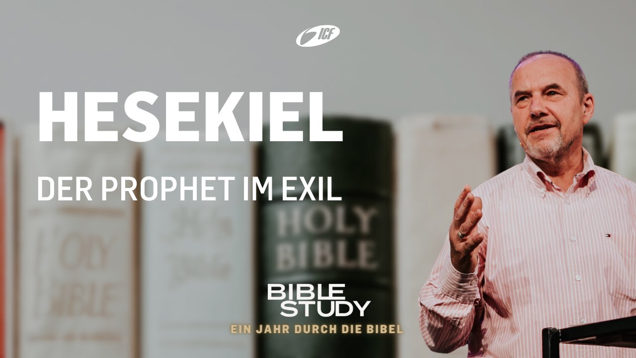 Hesekiel - Biblestudy | Bernhard Knie&szlig;
