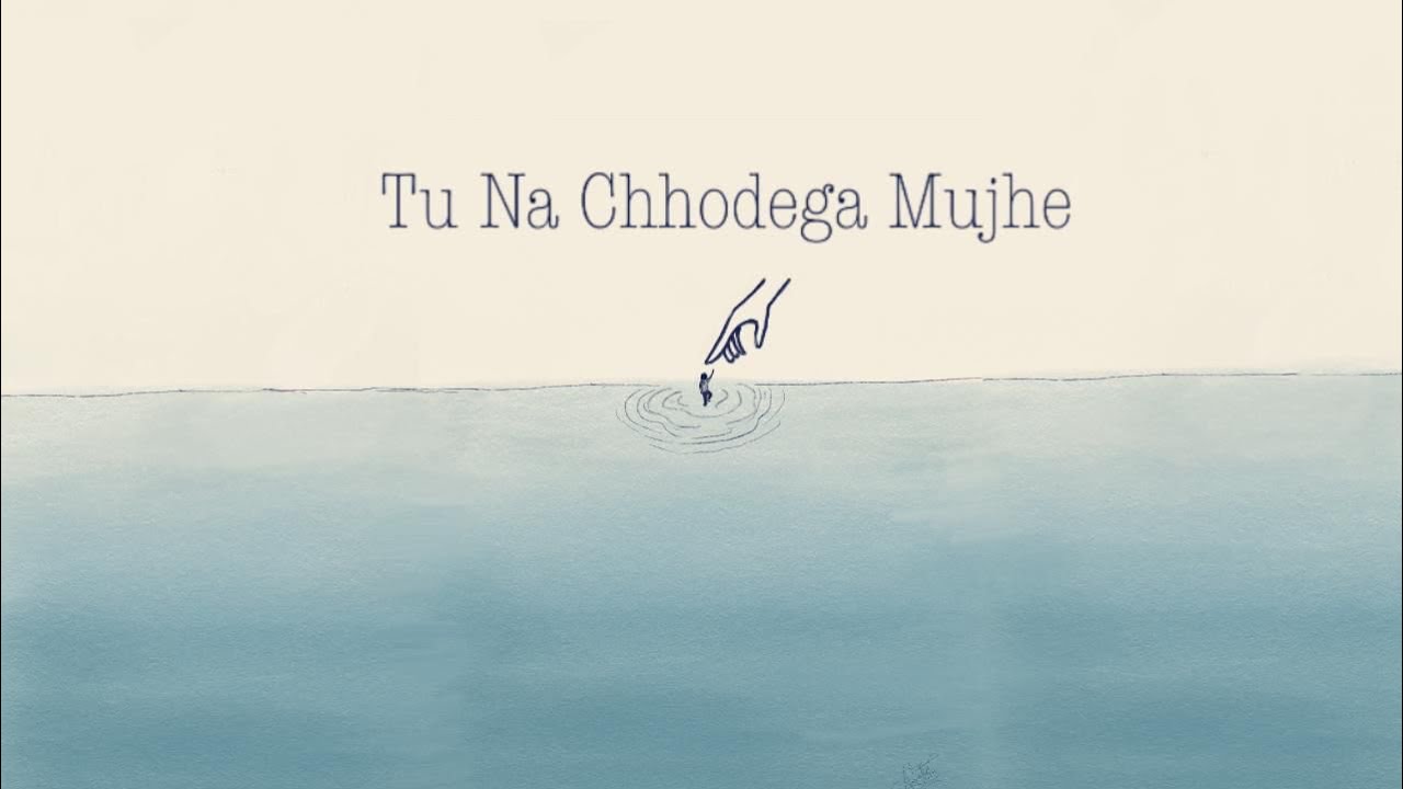 Tu Na Chhodega Mujhe |  Nehemiah Kulo ft. Anmol Daniel