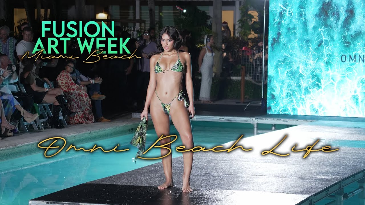 Omni Beach Life | Fusion Fashion Events | ART WEEK Miami 2025