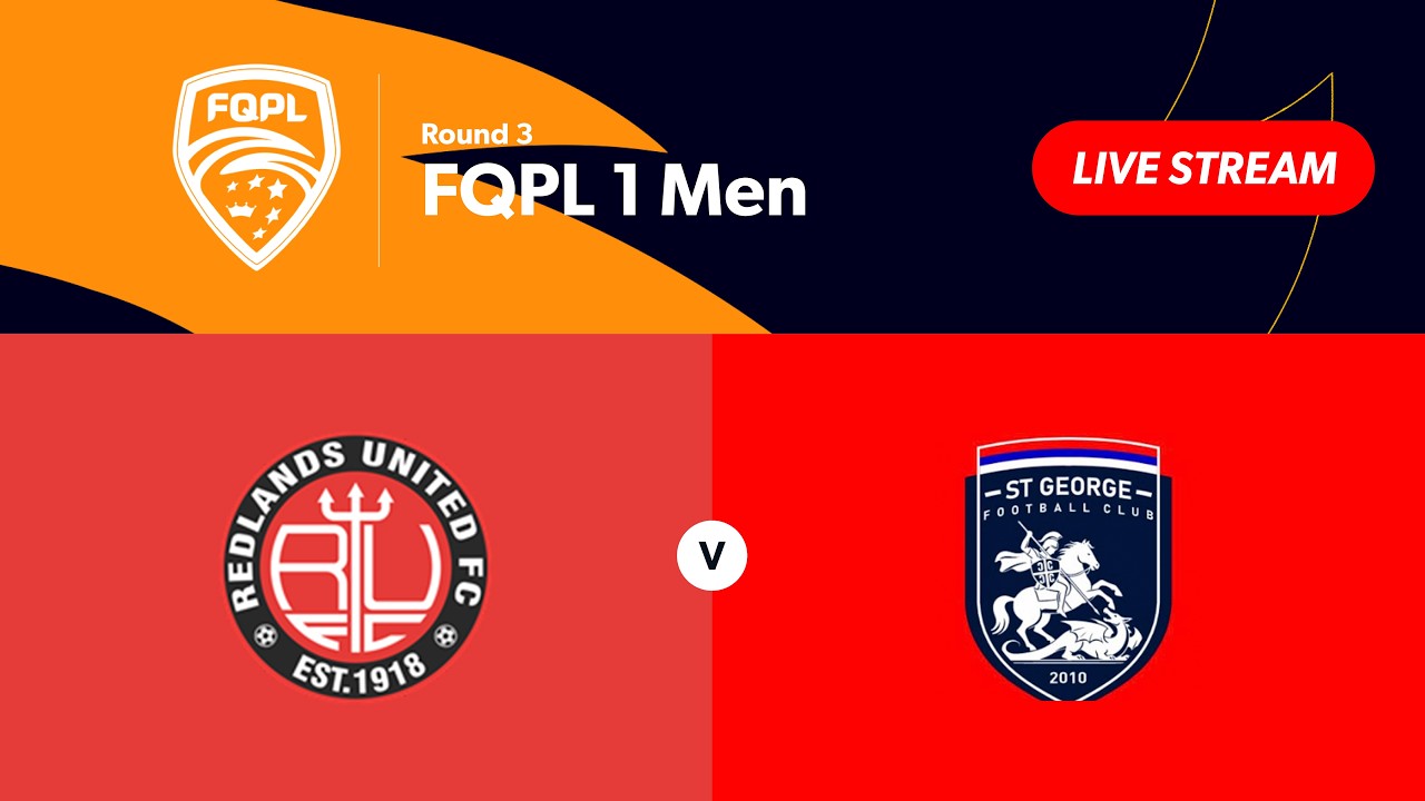 FQPL 1 Men Round 3 - Redlands United vs. St George Willawong