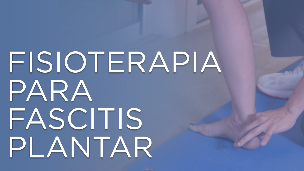 Fisioterapia para fascitis plantar