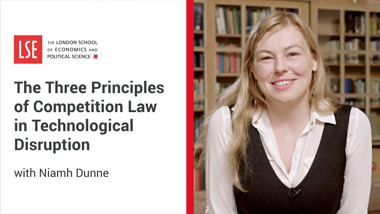 The Three Principles of Competition Law in Technological Disruption | LSE