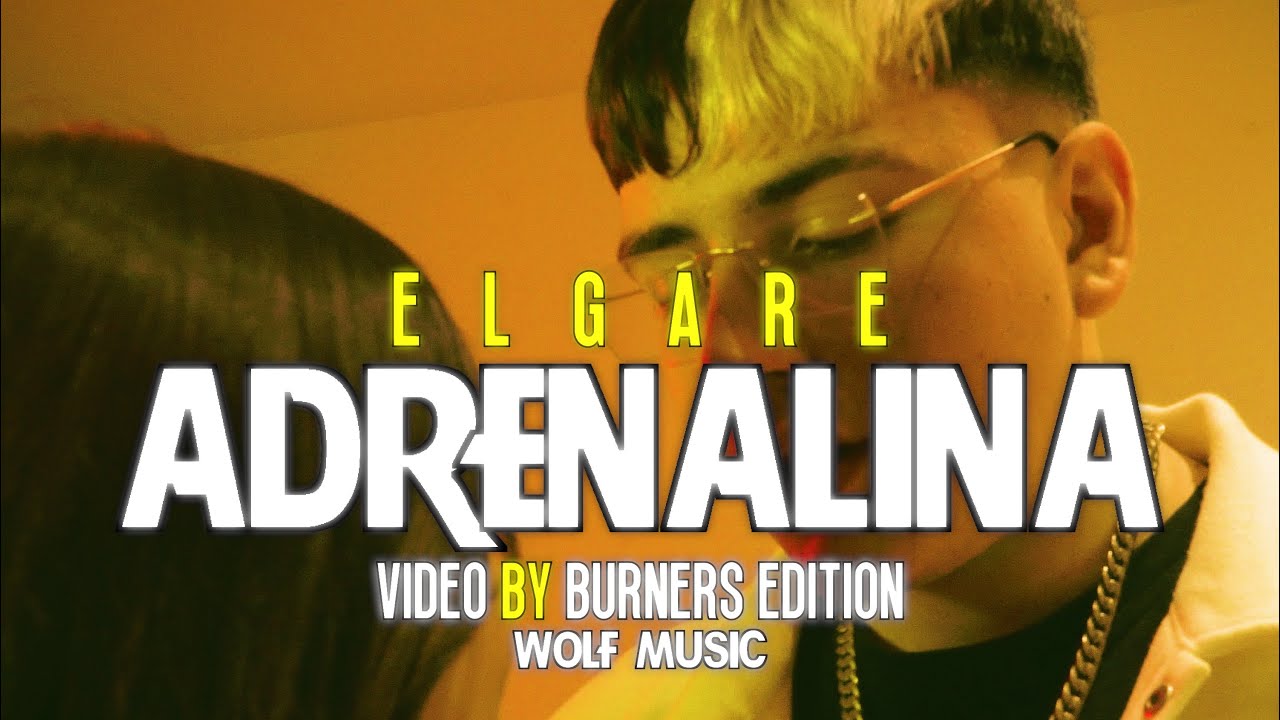EL GARE - ADRENALINA (Video Oficial)