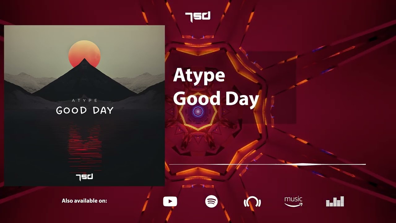 Atype - Good Day