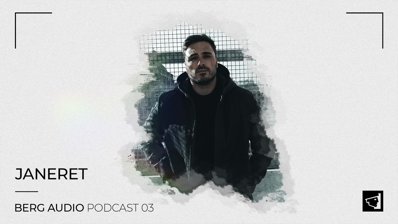 BERG AUDIO PODCAST 03 : JANERET