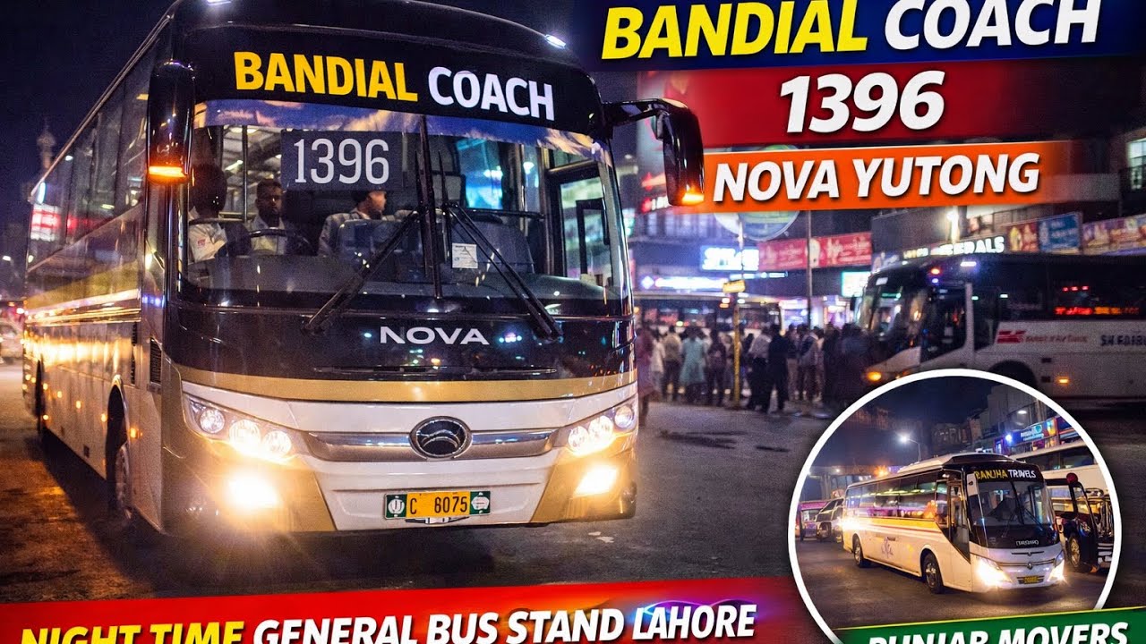 Bandial Coach 1396 Night Time Lahore Departure | Punjab Movers Route | Beautiful Night Bus View