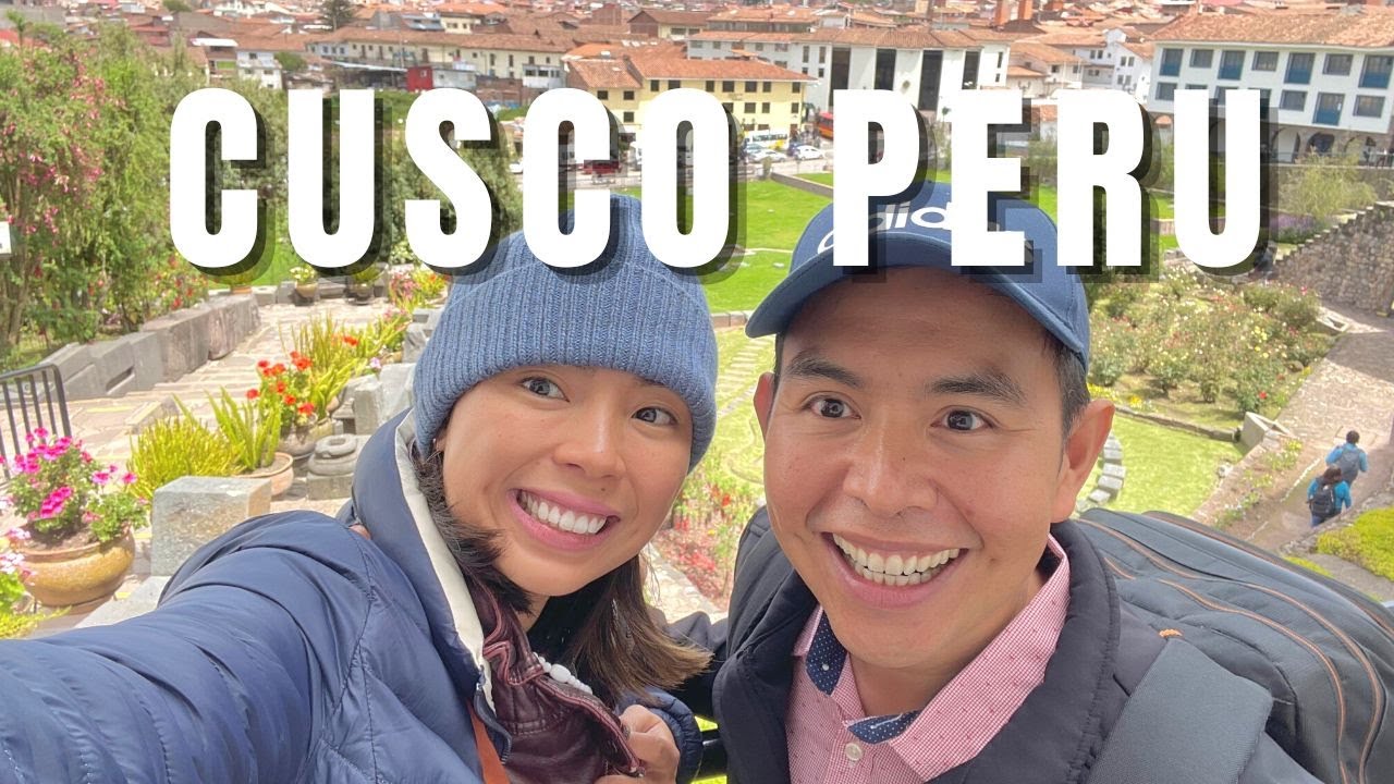 Peru’s Most Amazing City, Cusco (But We Did Not Expect This)