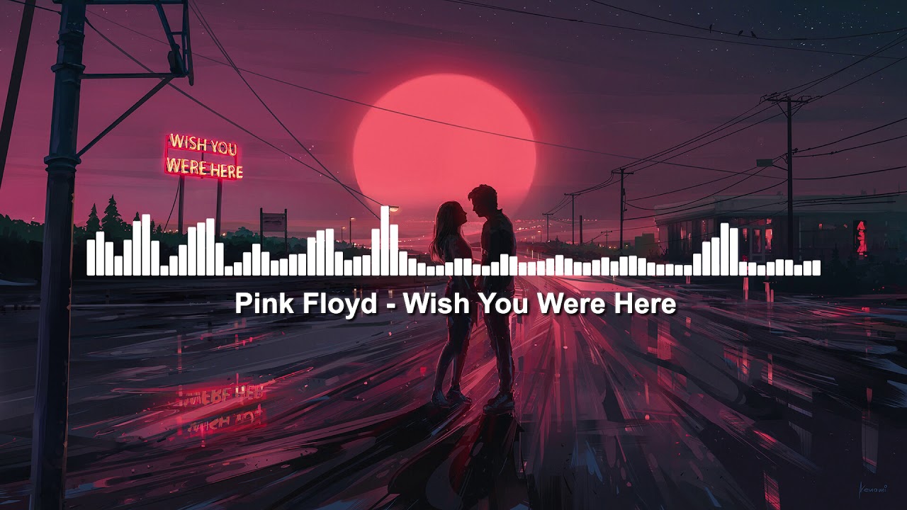 Pink Floyd - Wish You Were Here 