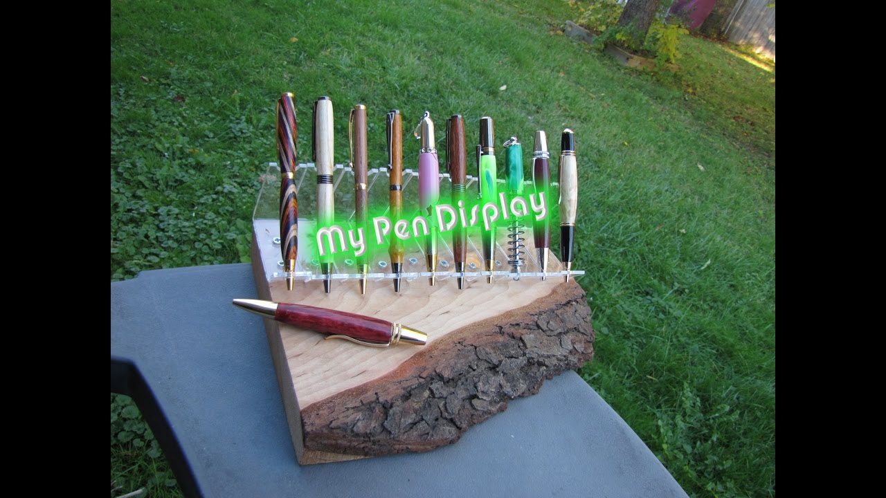 My live egde wood pen display for a craft show