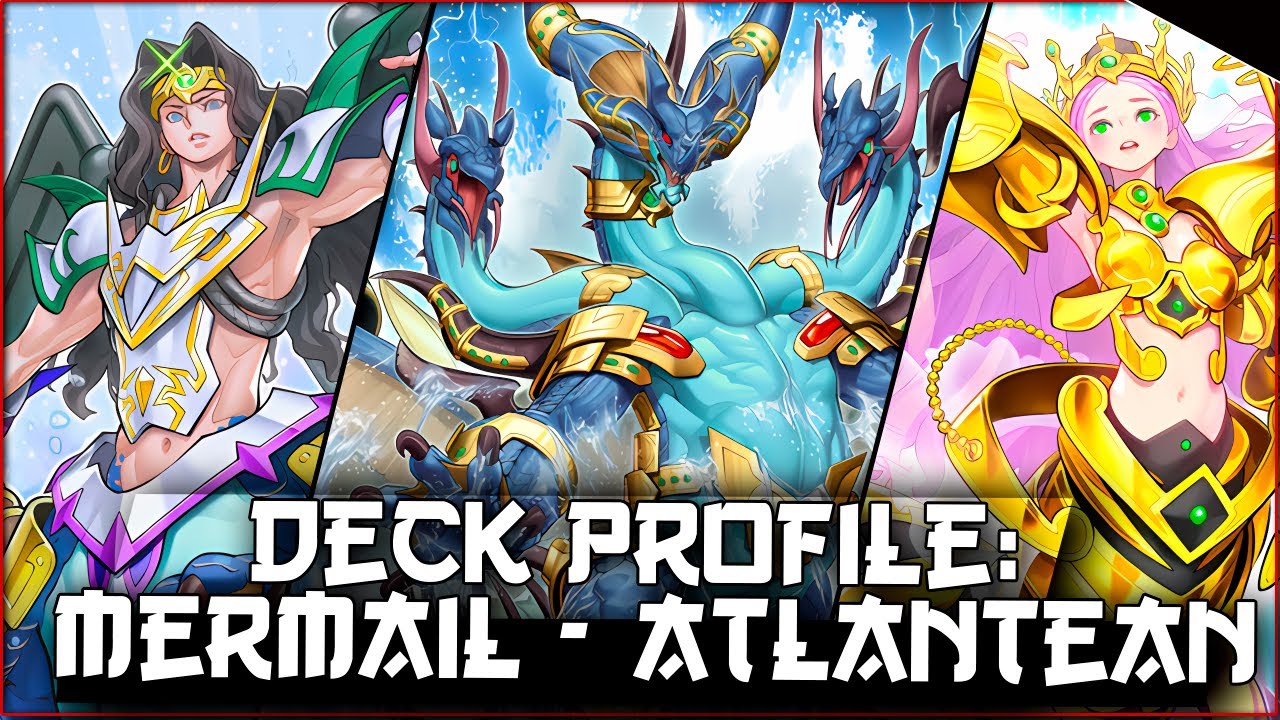 DECK PROFILE: MERMAIL - ATLANTEAN -  EN FORMATO #ALIN  - 2025 #YUGIOH #TCG