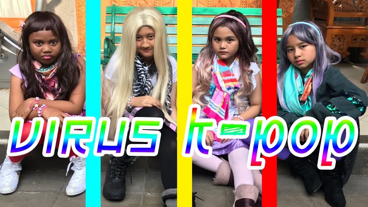 Virus K-Pop (Just For Fun)