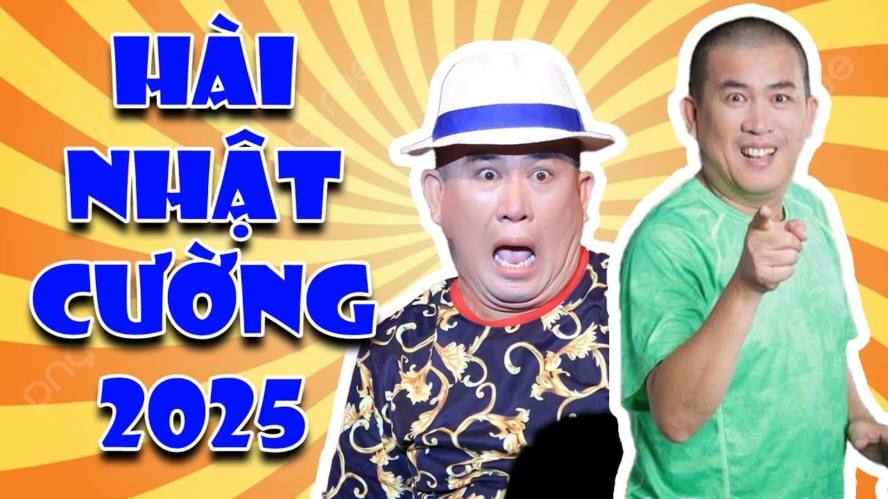 Hài Hot | Cười Không Ngậm Được Miệng Với HÀI NHẬT CƯỜNG 