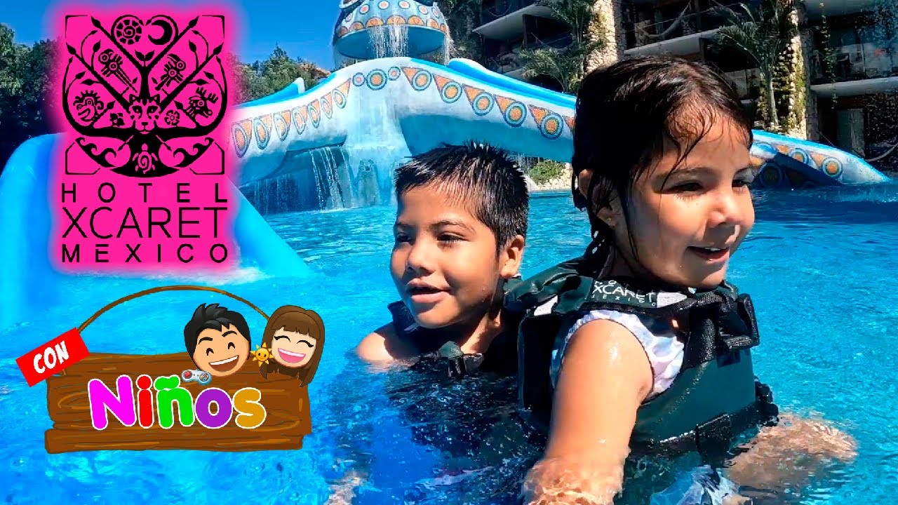 HOTEL XCARET MÉXICO CON NIÑOS | TIPS | RECOMENDACIONES | GUÍA PARA PADRES | XIQUILLOS |  CESARE 182