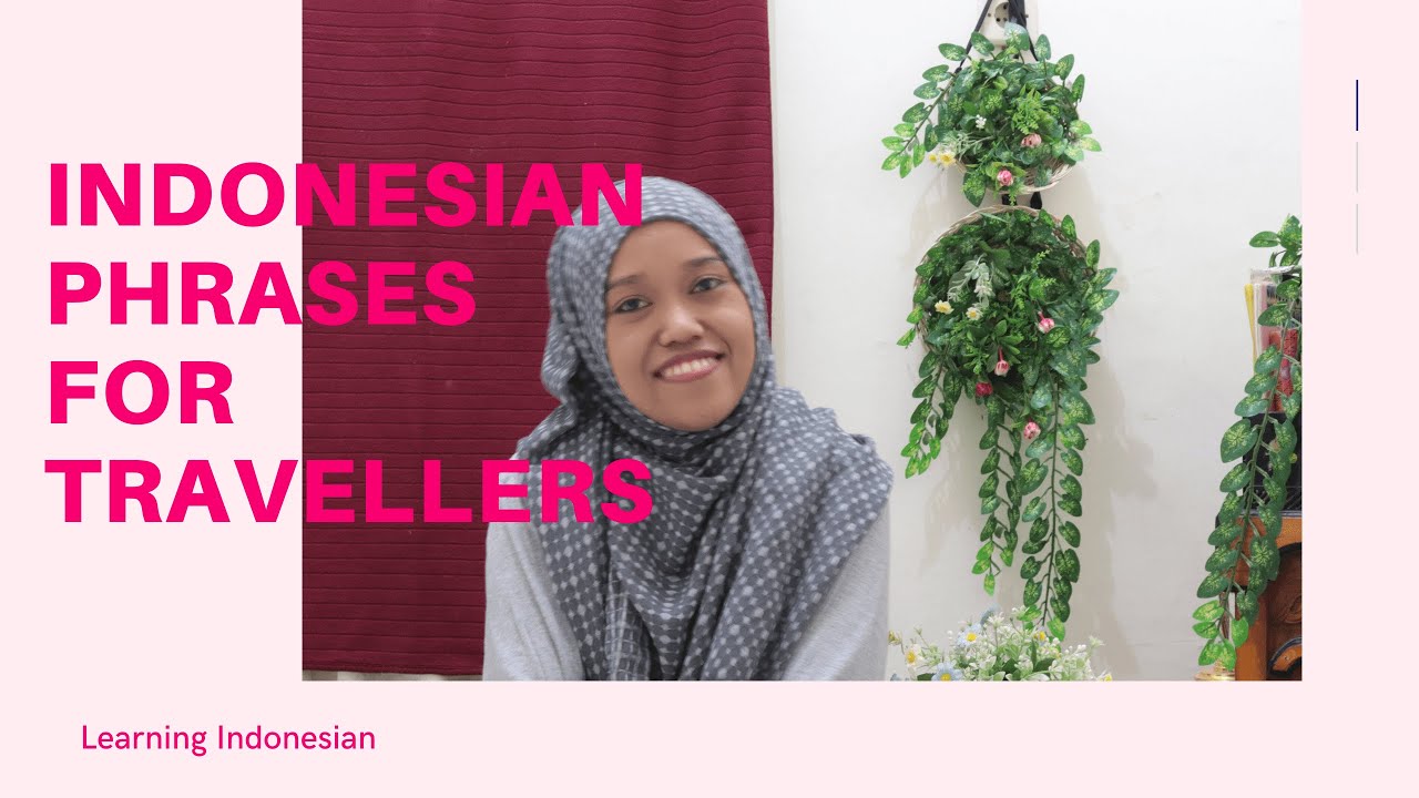 Indonesian Phrases for Travellers
