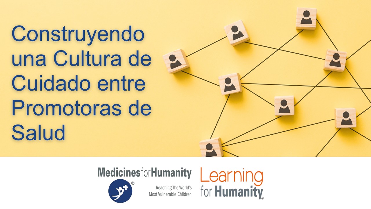 Video 10. Construir una Cultura de Cuidado entre Promotoras de Salud