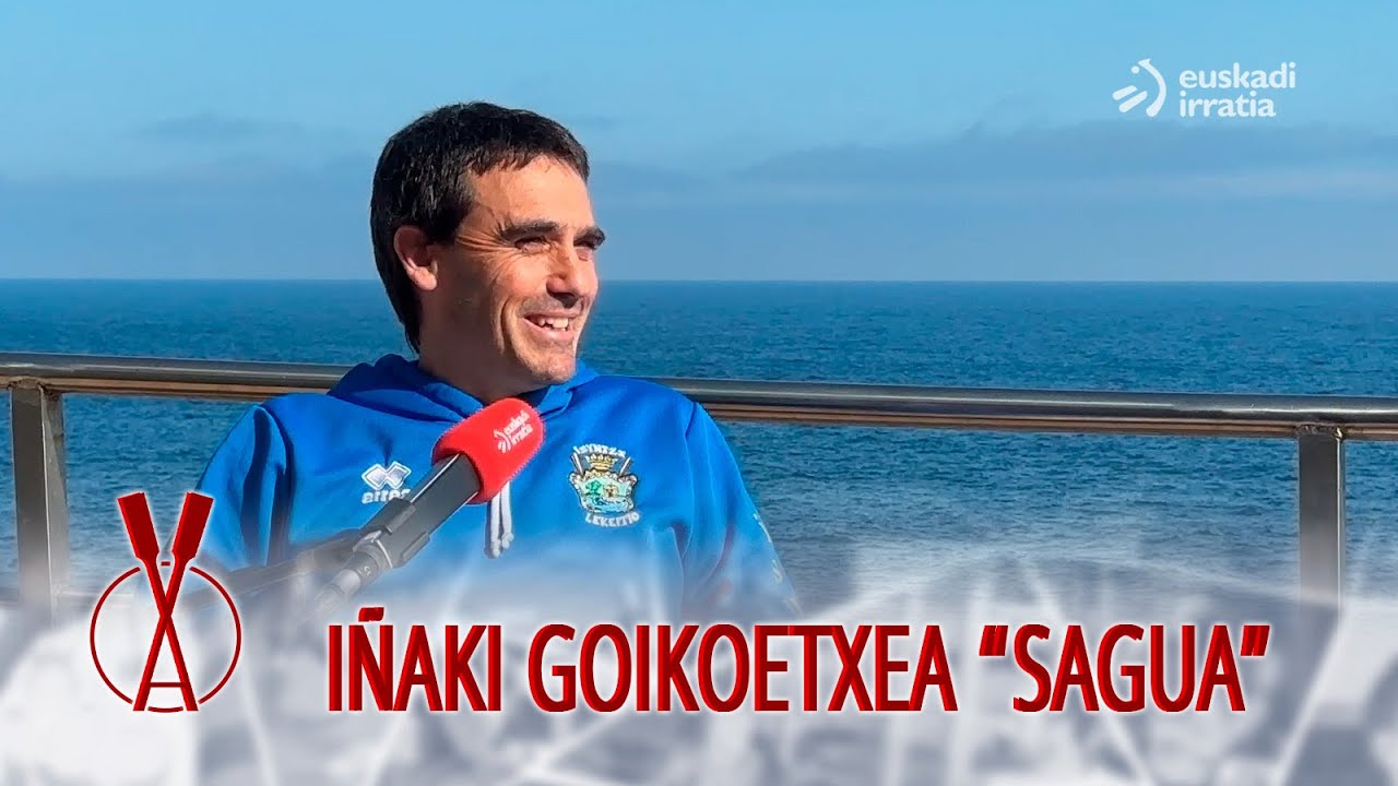 ABANTARI | “Hiruzpalau belaunaldi ezagutu ditut arraunean” IÑAKI GOIKOETXEA 