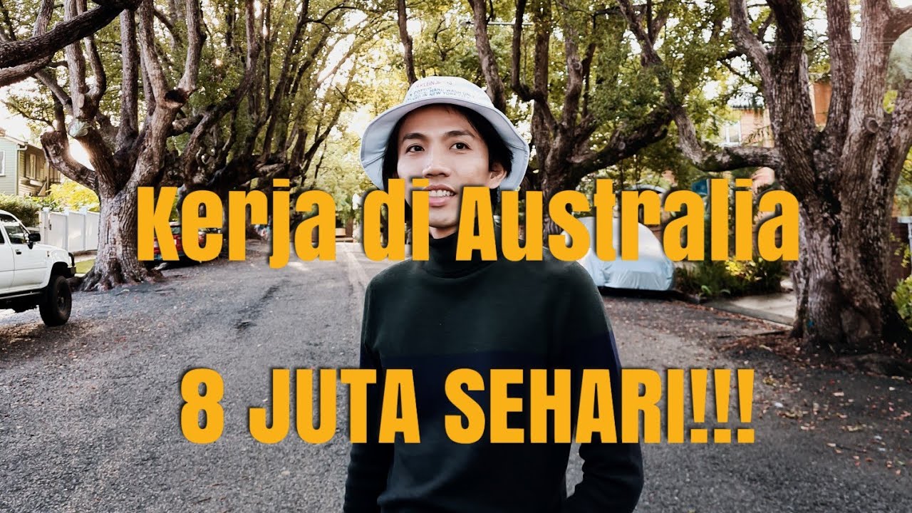 GAJI 5 JT SEHARI WHV AUSTRALIA INDONESIA