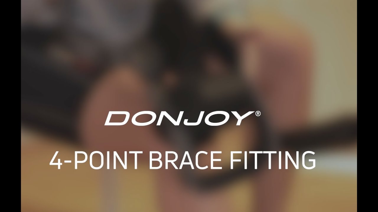 DONJOY 4-POINT BRACE FITTING INSTRUCTIONS