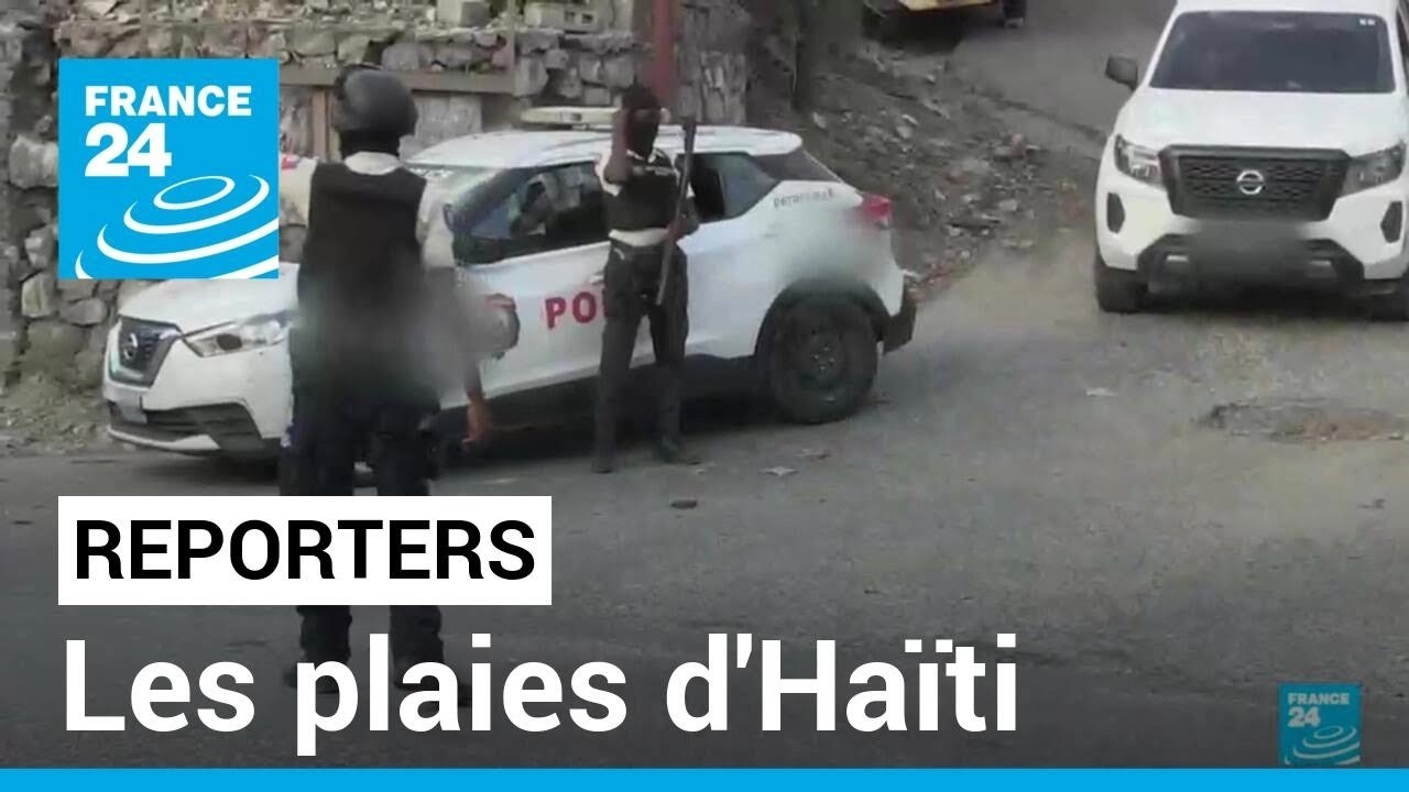 Les plaies d'Haïti • FRANCE 24