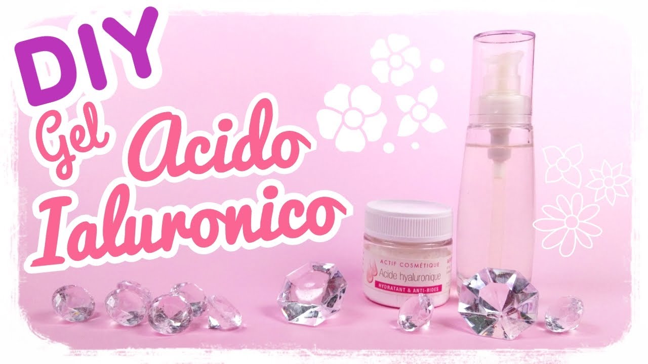 DIY - Gel di Acido Ialuronico Fai Da Te - Sodio Ialuronato