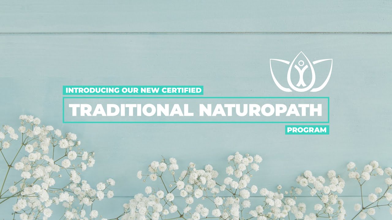 Introducing Trinity's Certified Traditional Naturopath Program