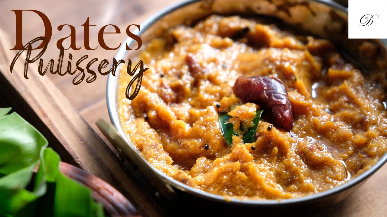 Dates Pulissery | A simple curry with dates |  Kerala style pulissery |  Droolsss