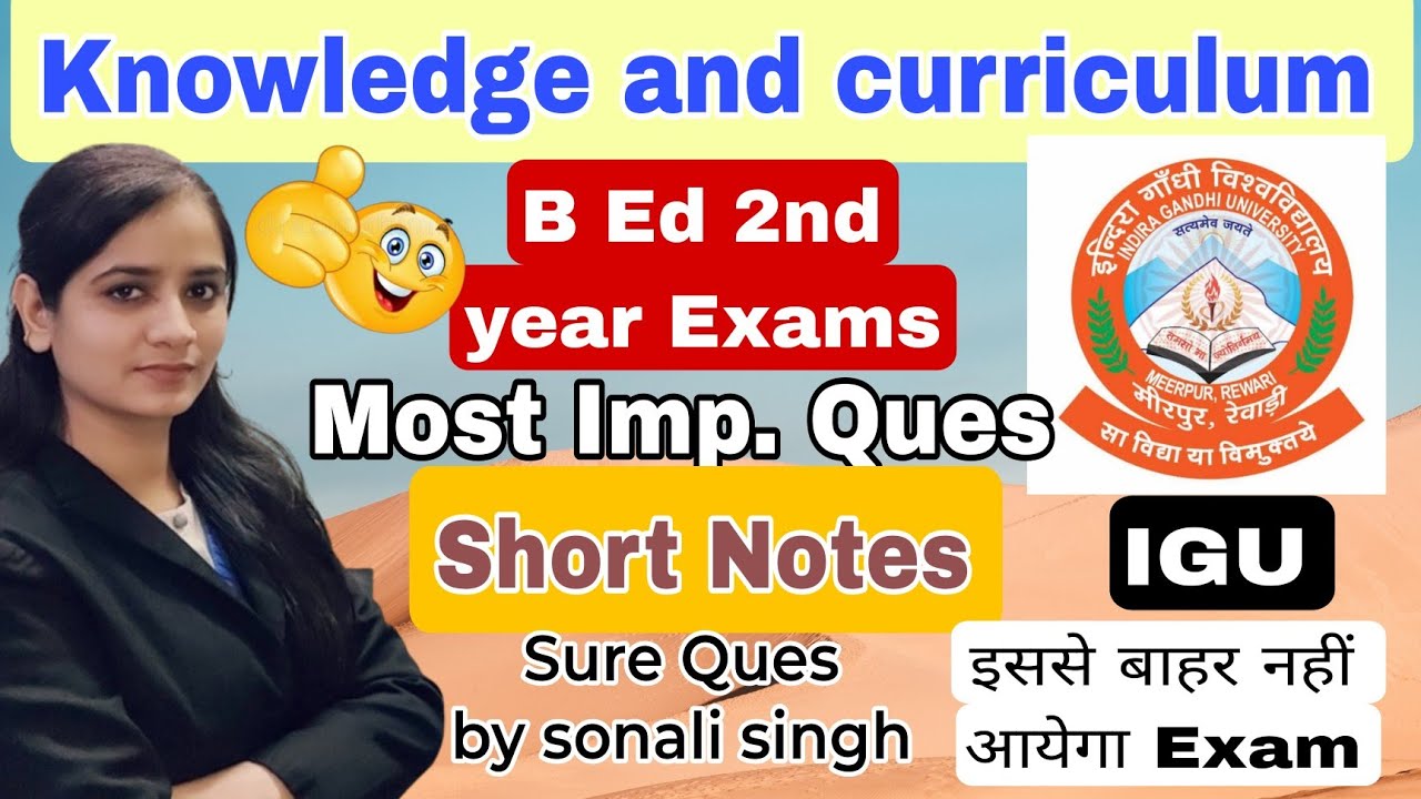 knowledge and curriculum important questions 2025| b.ed 2nd year important question 