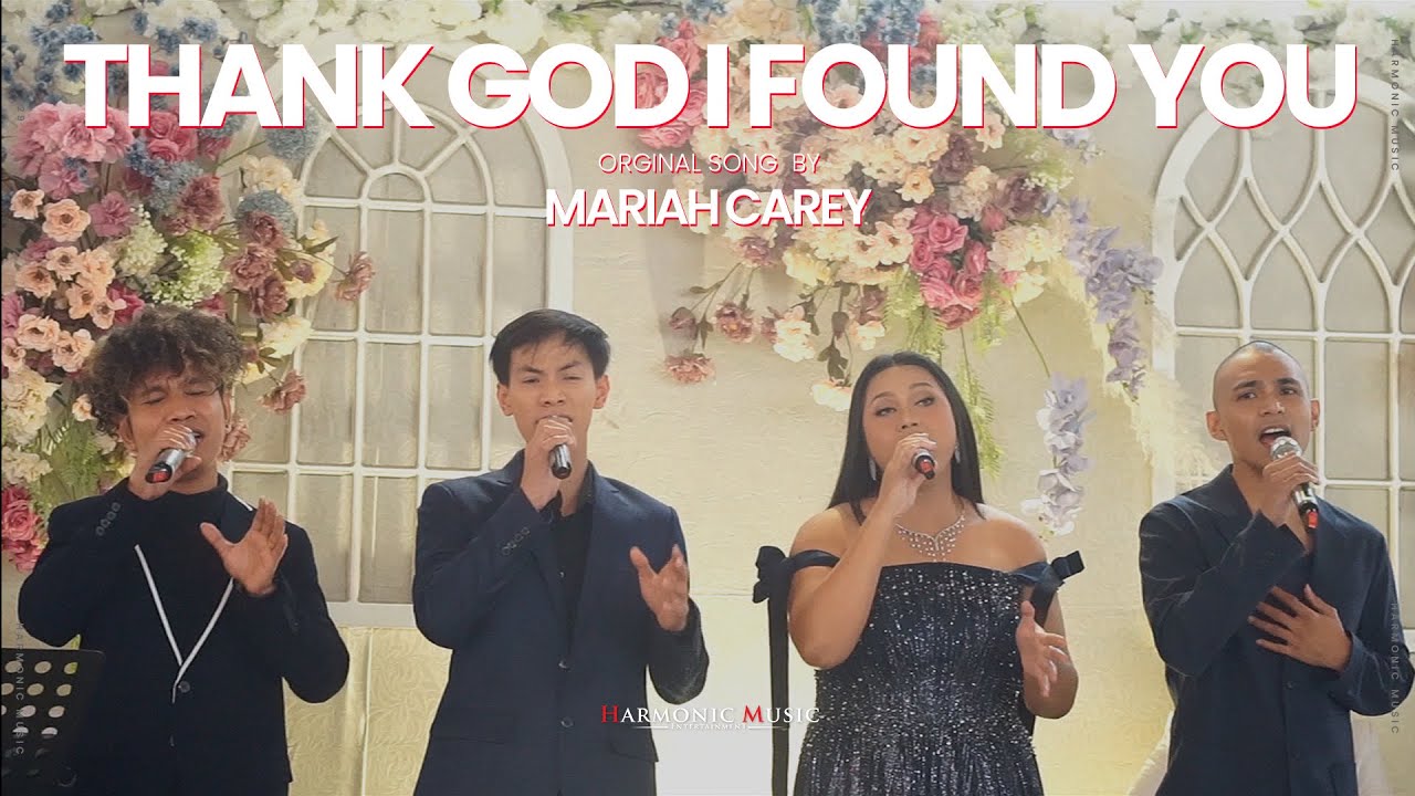Thank God I Found You  - Mariah Carey (Live Cover ) Harmonic Music Feat 2nd Chance