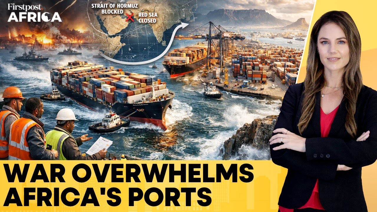 US-Iran War Forces Global Shipping Reroutes Through Africa&rsquo;s Cape | Firstpost Africa | N18G