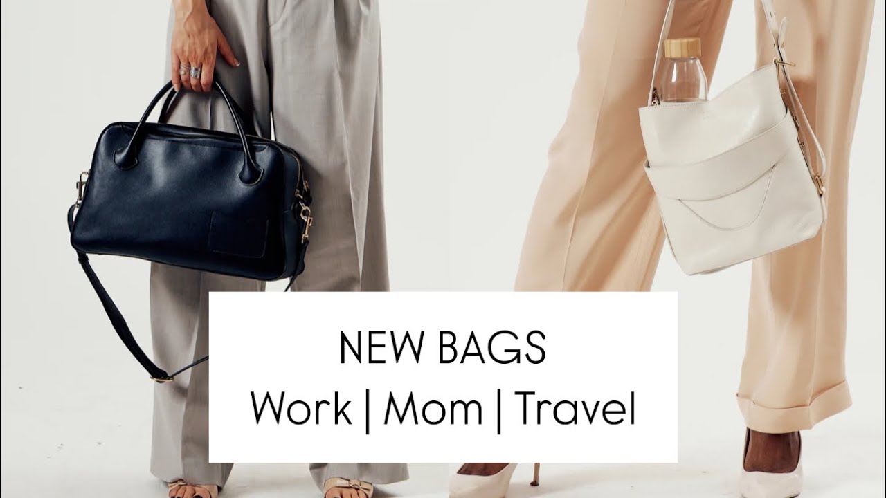 TWO NEW BAGS | for work, travel, moms