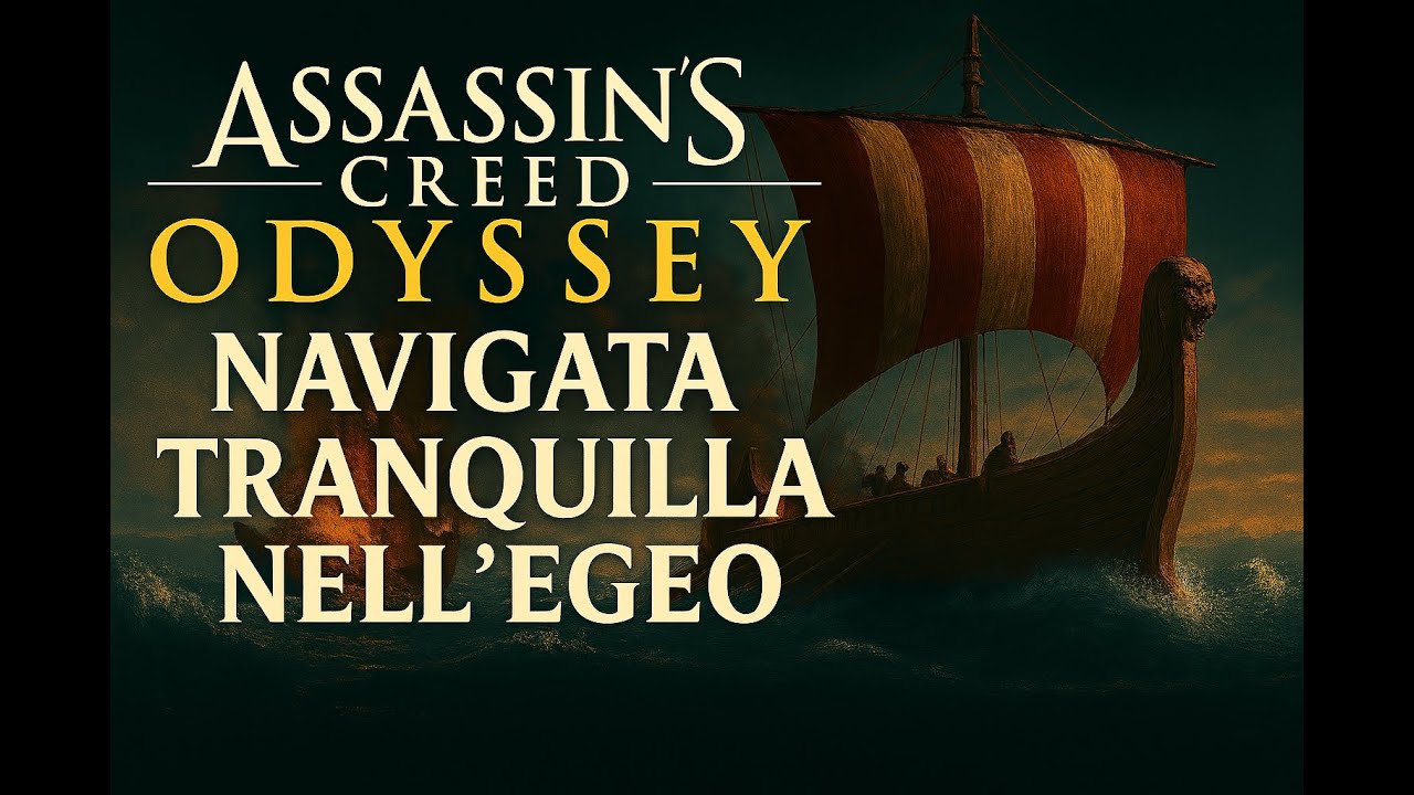Assassins Creed Odyssey - Una tranquilla giornata nell’Egeo… più o meno… 4K ITA