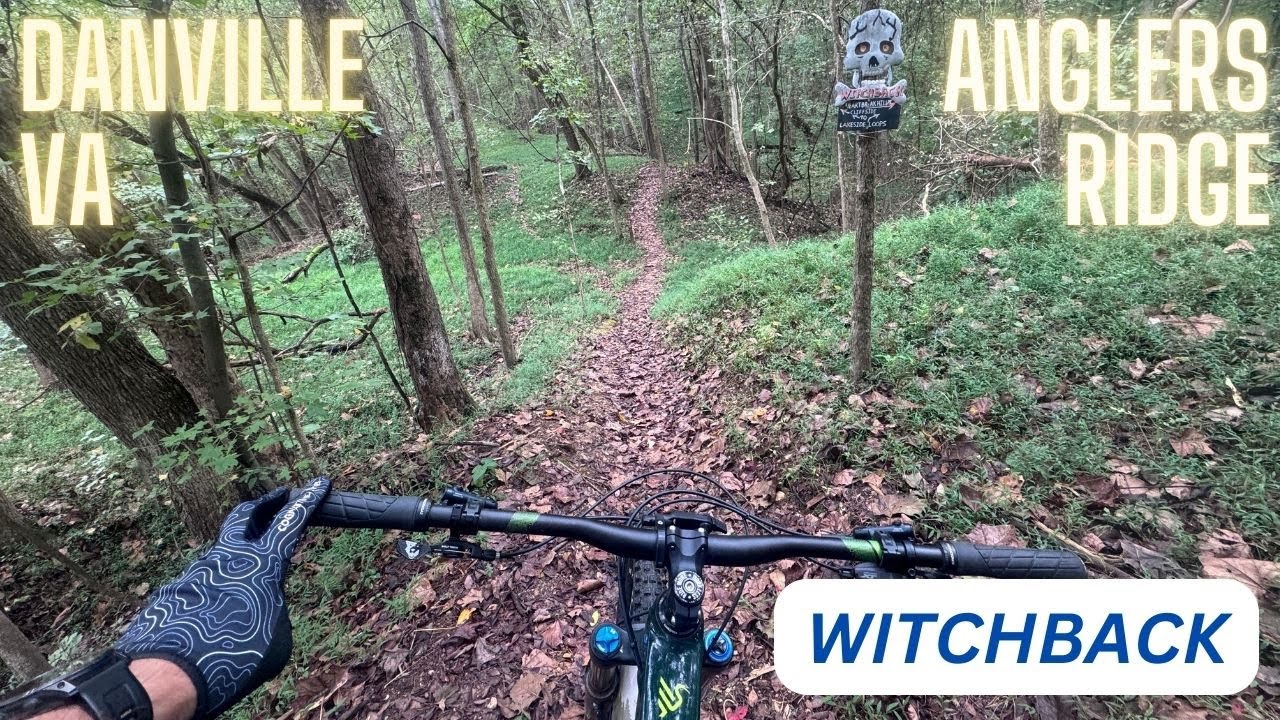Witchback @ Anglers Ridge Trail Peek - Danville, VA