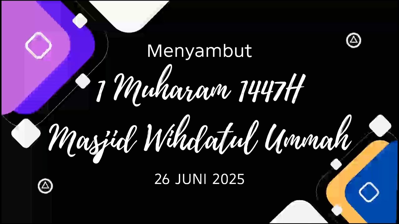 1 MUHARAM 1447H MASJID WIHDATUL UMMAH SUKASARI