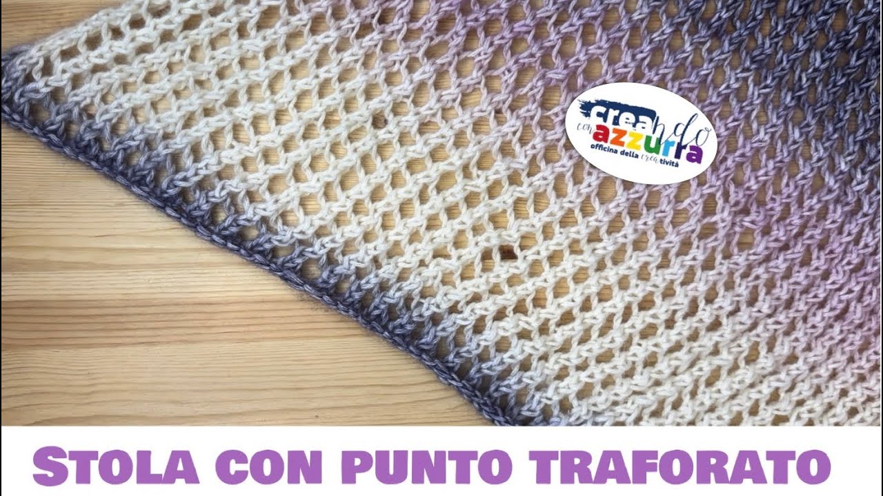 Stola Traforata ai Ferri - Facilissima!