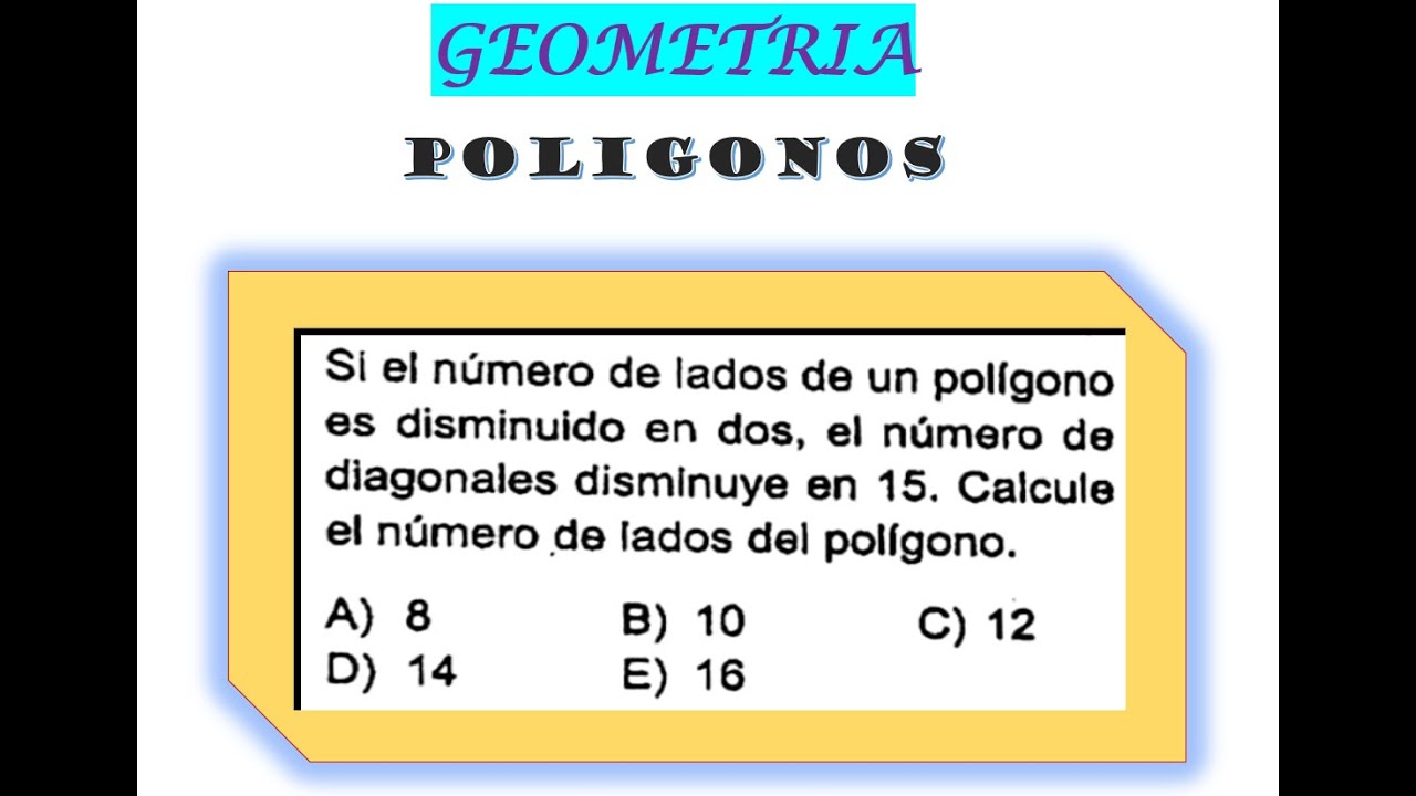 GEOMETRÍA -POLÍGONOS REGULARES (NUMERO DE DIAGONALES)