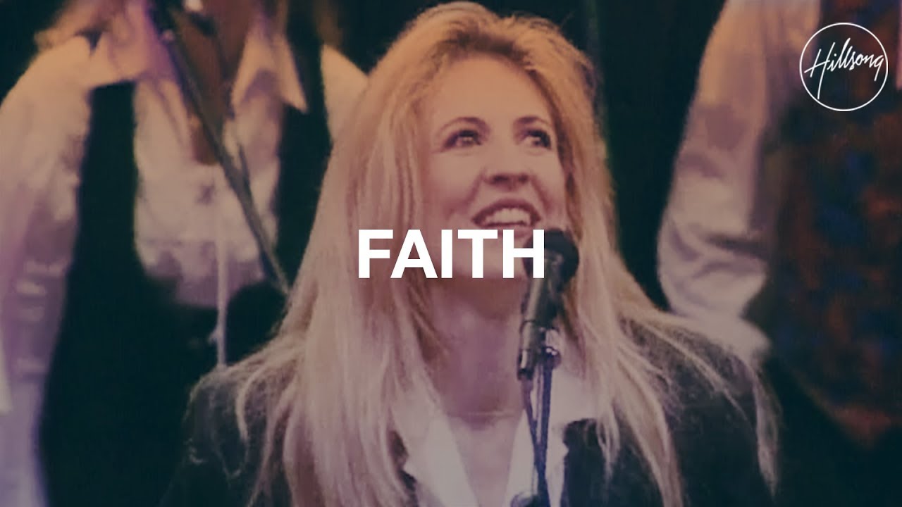 Faith - Hillsong Worship