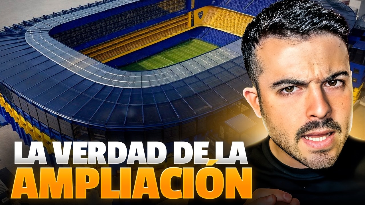 Lo que NADIE TE CONTÓ de la AMPLIACIÓN de LA BOMBONERA