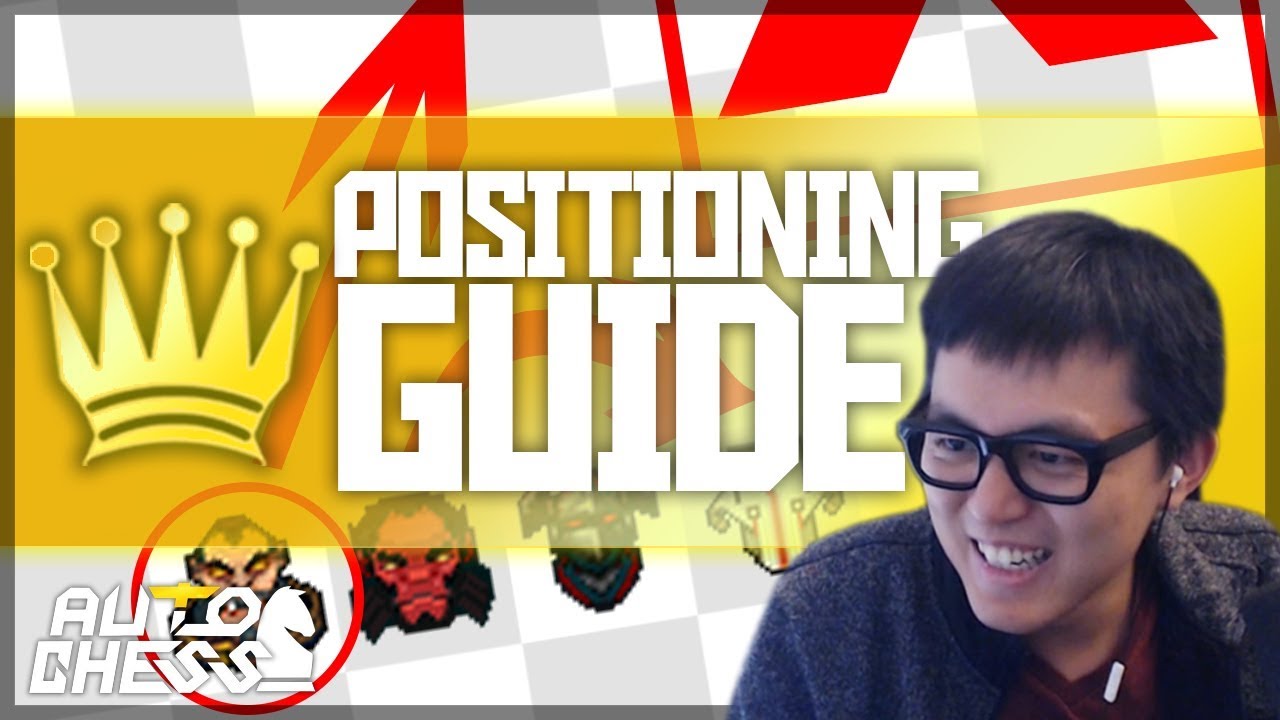AUTO CHESS POSITIONING GUIDE | Amaz