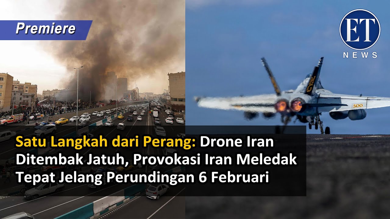 Satu Langkah dari Perang: Provokasi Iran Meledak Tepat Jelang Perundingan 6 Februari