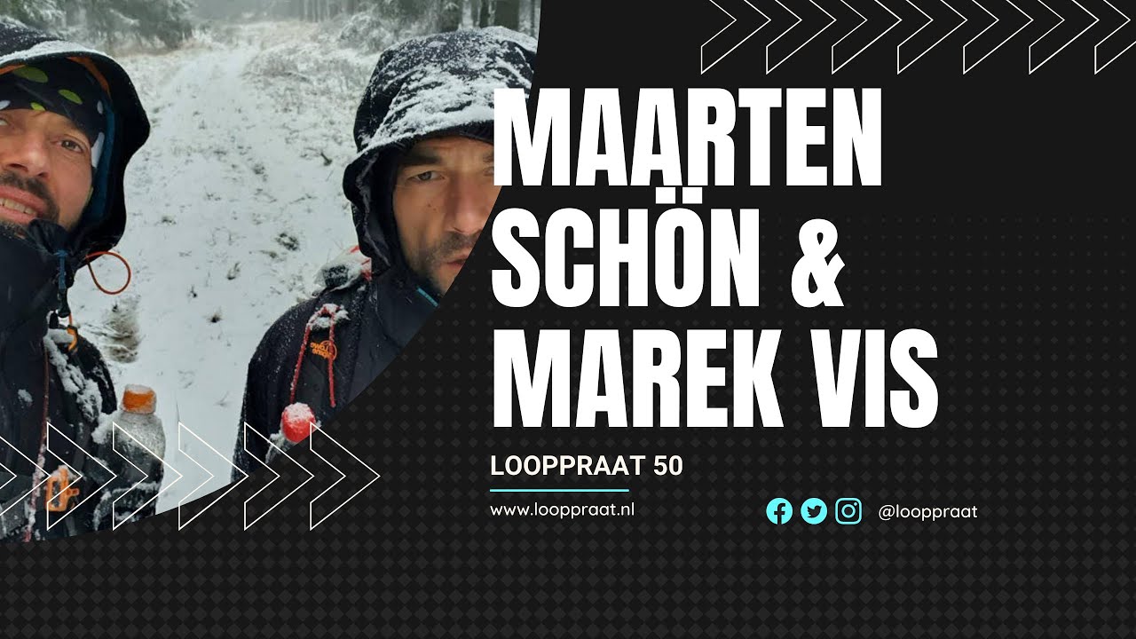 LoopPraat 50 - Maarten Sch&ouml;n & Marek Vis | LoopPraat Podcast