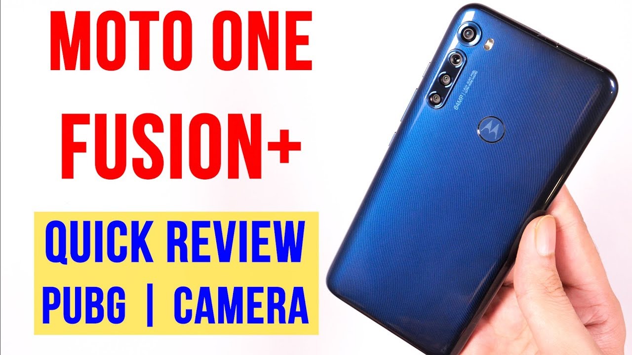 Motorola One Fusion Plus: Unboxing, Quick Review: PUBG Gameplay | Camera Test | Pros & Cons [Hindi]