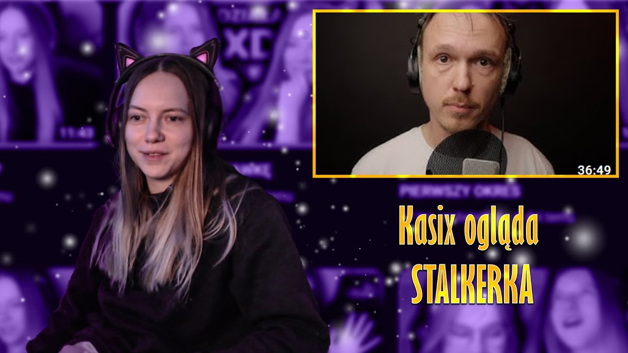 Kasix ogląda STALKERKA