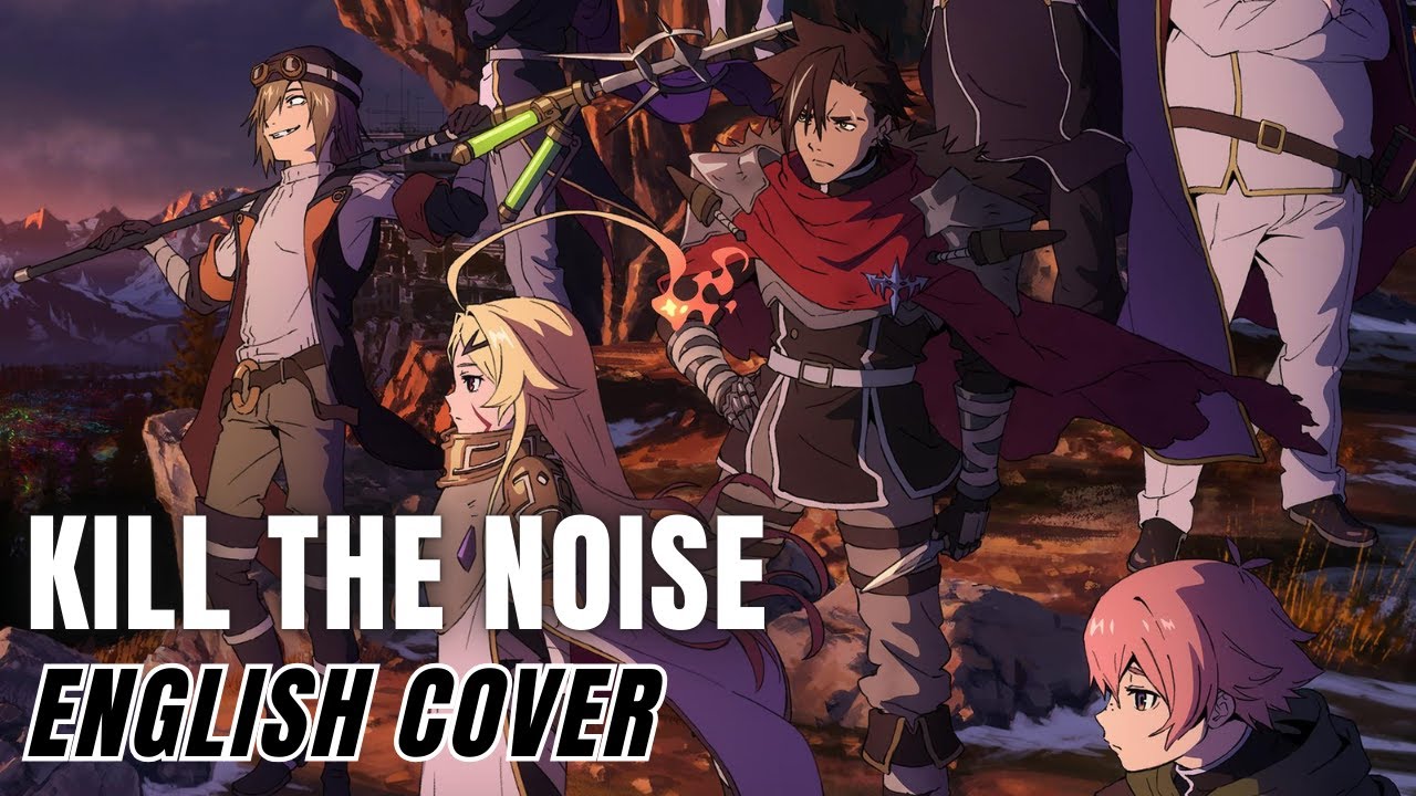 Sentenced to Be a Hero OP『Kill the Noise』English Cover【Oscar SV2】