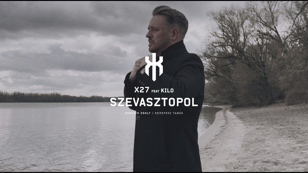 X27 - Szevasztopol | feat. Kilo