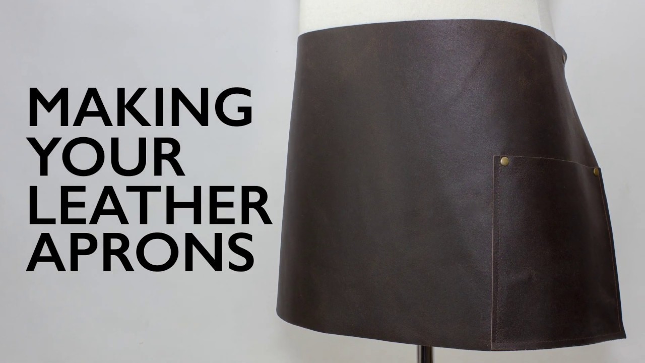 Making Your Leather Aprons