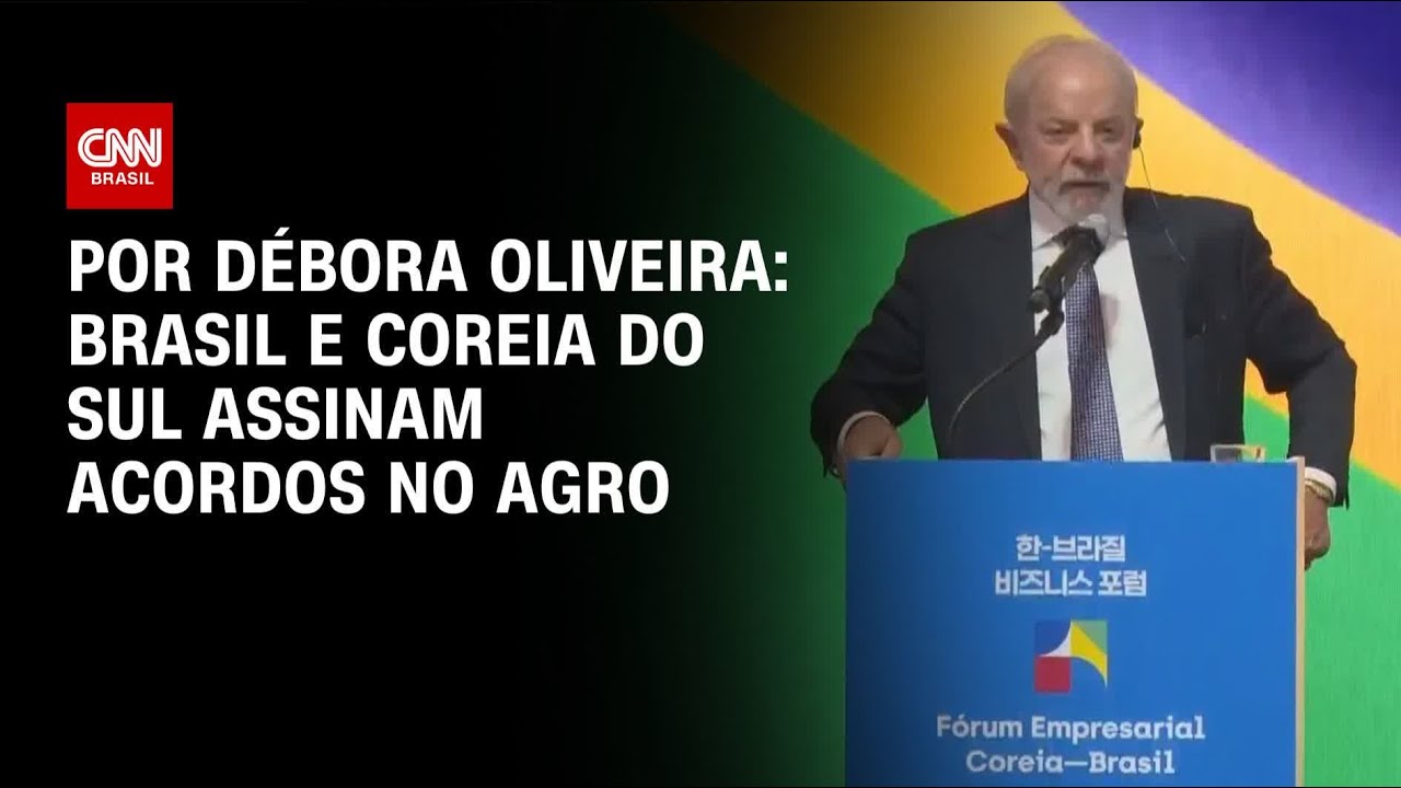 Análise: Brasil e Coreia do Sul assinam acordos no agro | LIVE CNN