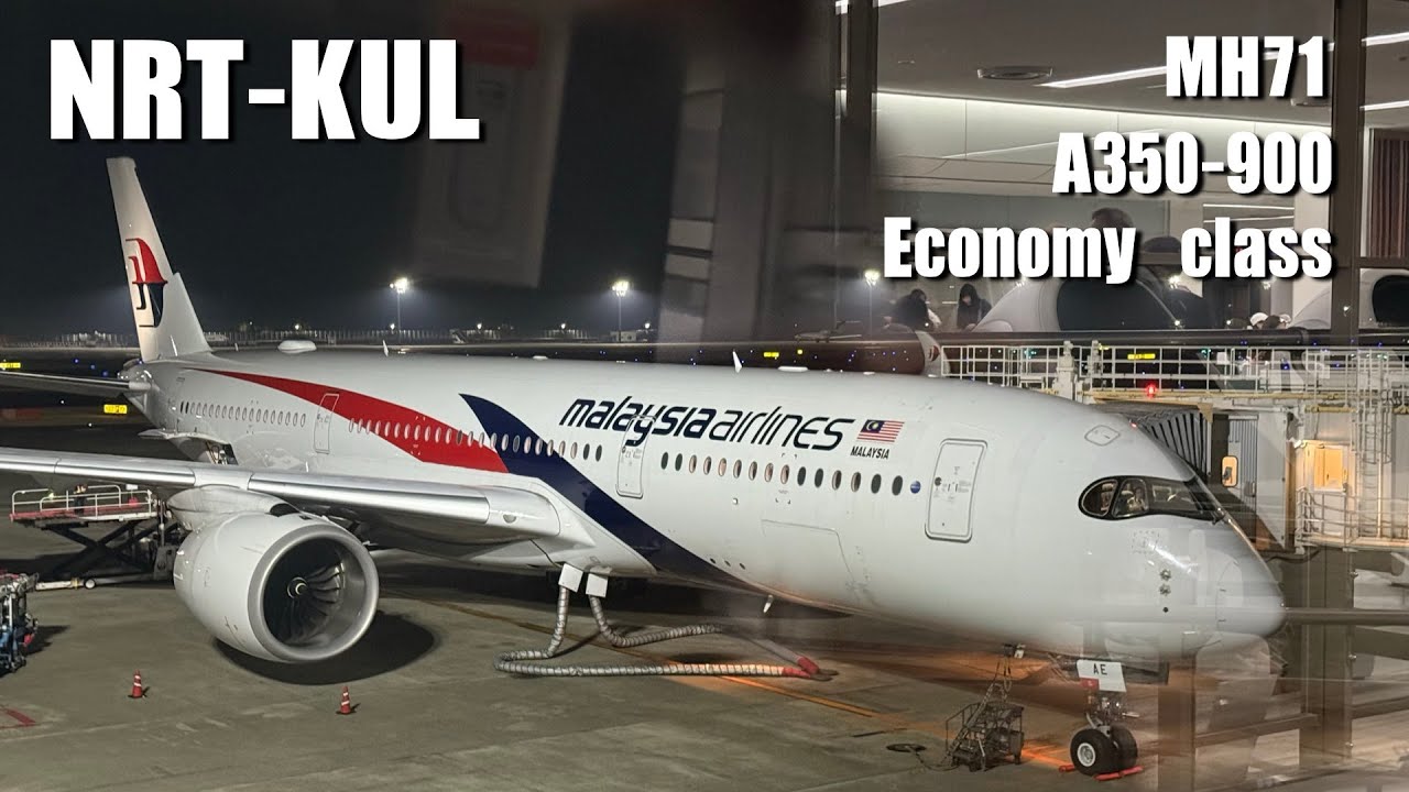 Malaysia Airlines MH71 A350-900 Токио Нарита (NRT) — Куала-Лумпур (KUL) | Отчет о поездке