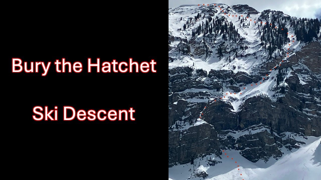 Bury the Hatchet Ski Descent