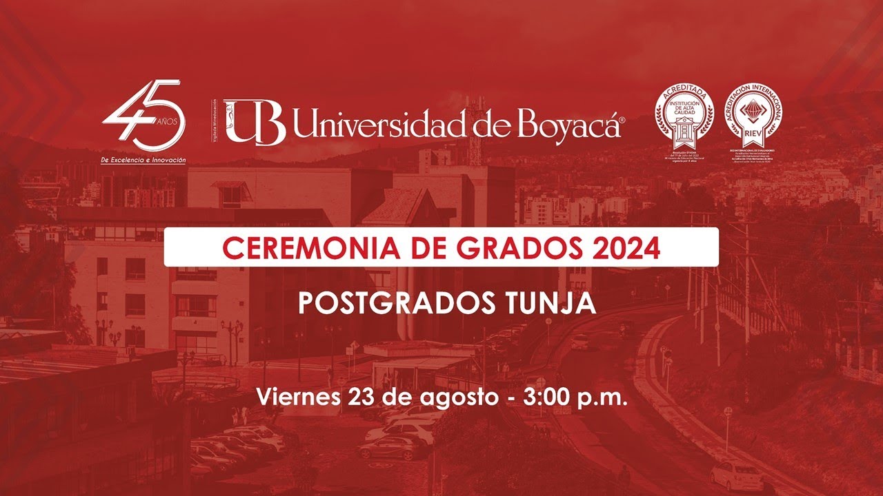 Ceremonia de Graduación Postgrados Tunja 2024