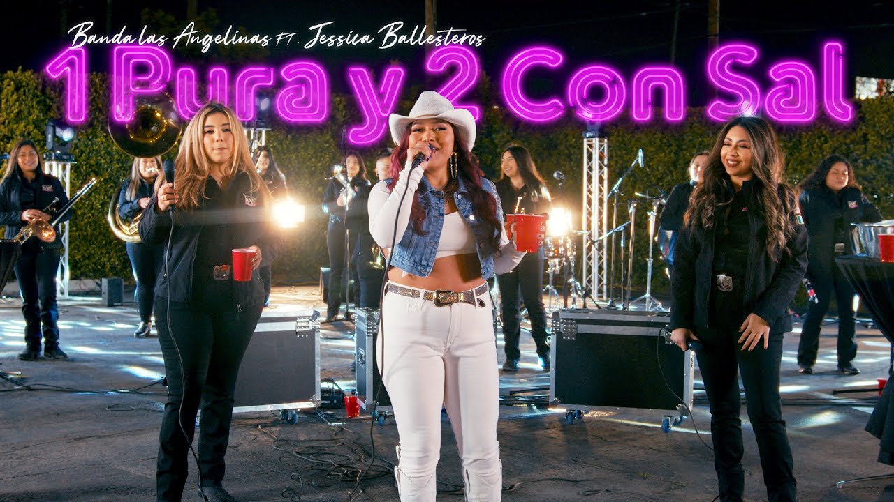 Banda Las Angelinas ft. Jessica Ballesteros - Una Pura Y Dos Con Sal [En Vivo 2023]